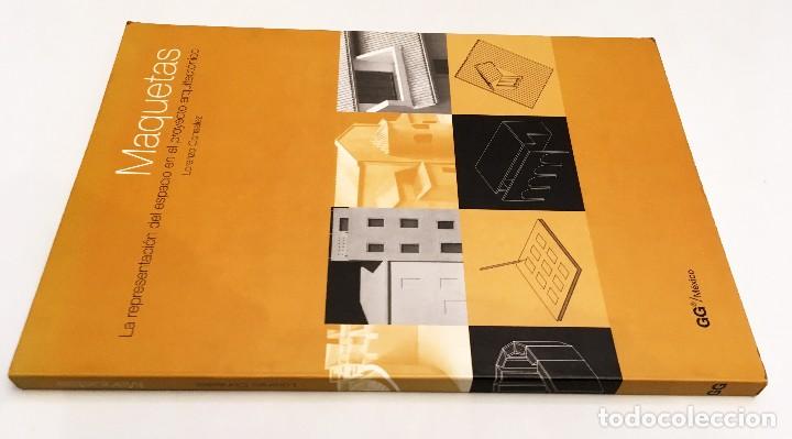 Libros de segunda mano: MAQUETAS, LA REPRESENTACI&Oacute;N DEL ESPACIO EN EL PROYECTO ARQUITECT&Oacute;NICO - LORENZO CONSALEZ - ARQUITECT - Foto 3