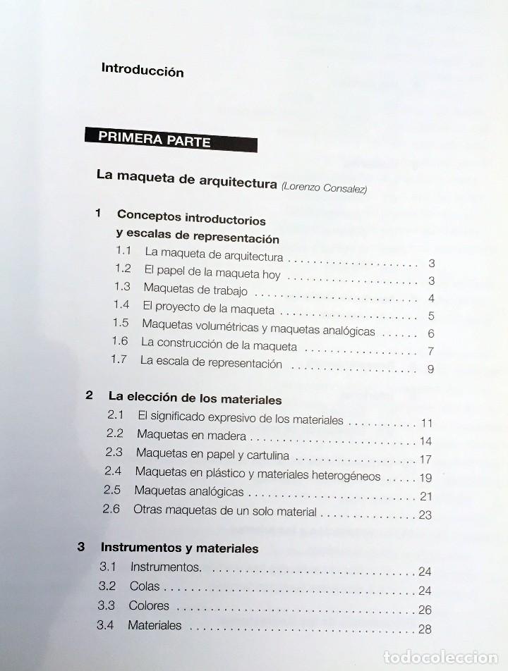 Libros de segunda mano: MAQUETAS, LA REPRESENTACI&Oacute;N DEL ESPACIO EN EL PROYECTO ARQUITECT&Oacute;NICO - LORENZO CONSALEZ - ARQUITECT - Foto 5