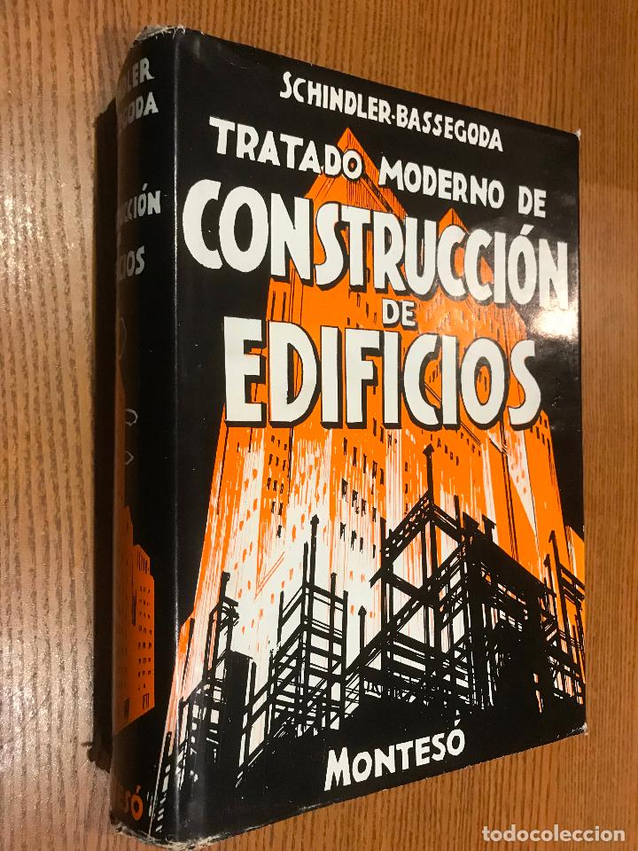 Libros de segunda mano: TRATADO MODERNO DE CONSTRUCCION DE EDIFICIOS SCHINDLER BASSEGODA 1965 - Foto 1