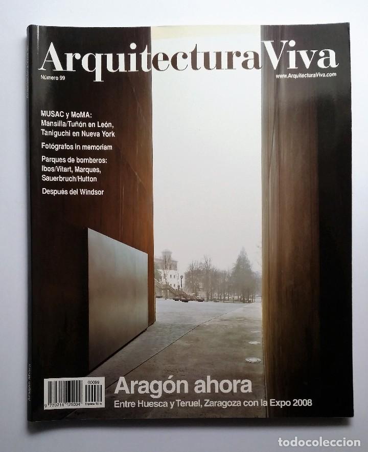 Libri di seconda mano: ARQUITECTURA VIVA N&ordm; 99. ARAG&Oacute;N AHORA - ENTRE HUESCA Y TERUEL, ZARAGOZA CON LA EXPO 2008.