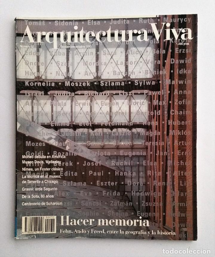 Libri di seconda mano: ARQUITECTURA VIVA N&ordm; 32. HACER MEMORIA. FEHN, ANDO Y FREED, ENTRE LA GEOGRAF&Iacute;A Y LA HISTORIA.