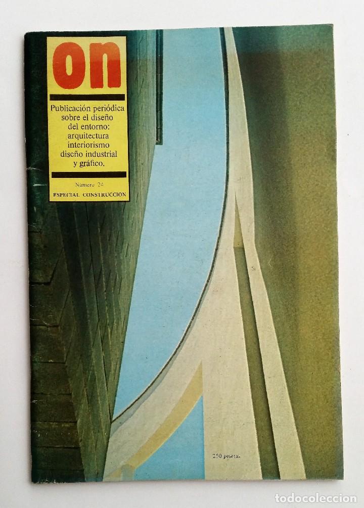 Second hand books: ON N&ordm; 24. ESPECIAL CONSTRUCCI&Oacute;N. PREMIOS FAD DE ARQUITECTURA - FERIA DEL MUEBLE ESCANDINAVO