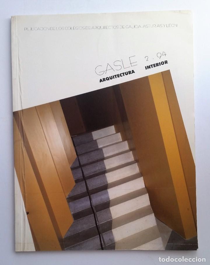 Second hand books: GASLE 2.94 ARQUITECTURA INTERIOR. ARQUITECTURA GALICIA, ASTURIAS Y LE&Oacute;N.