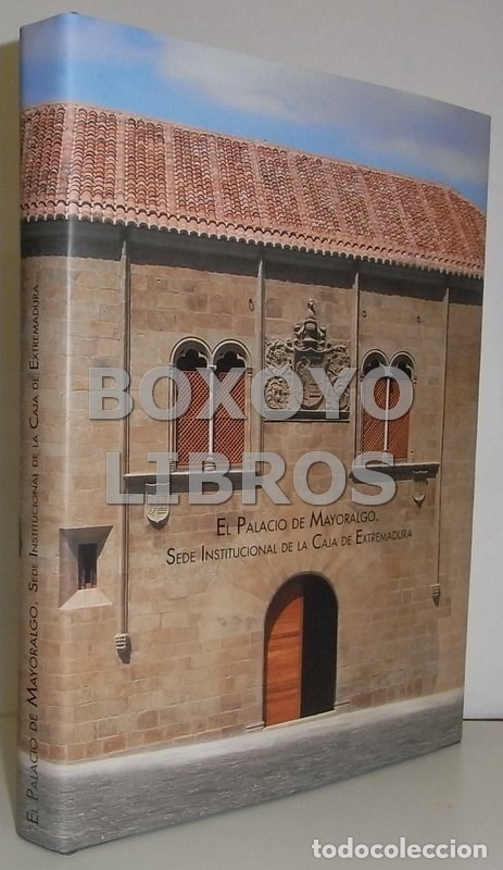 Second hand books: MAYORALGO Y LODO/LOZANO BARTOLOZZI/HERN&Aacute;NDEZ SALAS Y OTROS. El palacio de Mayoralgo [C&aacute;ceres]
