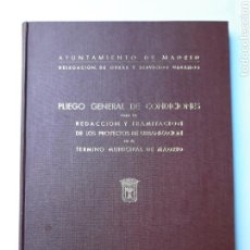 Libros de segunda mano: PLIEGO GENERAL DE CONDICIONES URBANIZACIÓN MADRID 1972 . ARQUITECTO ARQUITECTURA