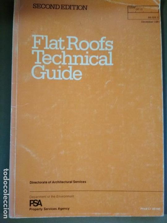 Libros de segunda mano: FLAT ROOFS TECHNICAL GUIDE- - Foto 1