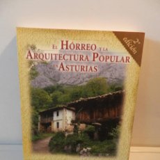 Libros de segunda mano: EL HÓRREO Y LA ARQUITECTURA POPULAR EN ASTURIAS - JOSÉ ÁNGEL RIVAS ANDINA.