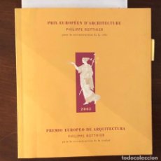 Libros de segunda mano: PHILIPPE ROTTHIER -PRIX EUROPEEN D´ARCHITECTURE-PHILIPPE ROTTHIER- (49€)