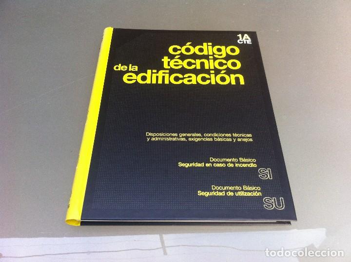 Libros de segunda mano: C&Oacute;DIGO T&Eacute;CNICO DE LA EDIFICACI&Oacute;N (1A CTE) DISPOSICIONES... - INCENDIO - SEGURIDAD... - Foto 1