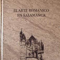 Libros de segunda mano: EL ARTE ROMÁNICO EN SALAMANCA - MARTÍNEZ FRÍAS, JOSÉ MARÍA. Lote 126495419