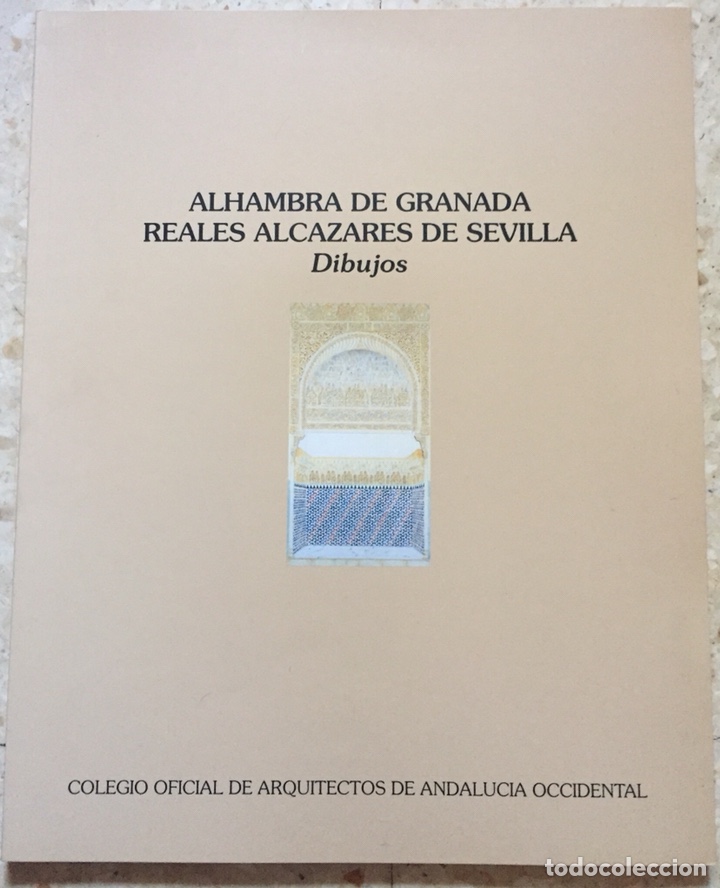 Libros de segunda mano: Libro: Alhambra de Granada, Reales Alcázares de Sevilla,Dibujos. - Foto 1 - 128083311