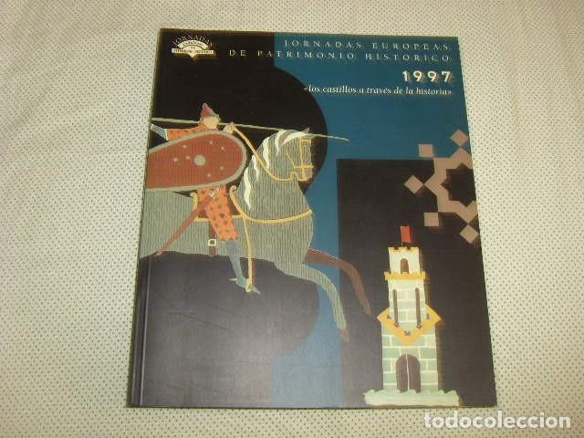Second hand books: LOS CASTILLOS A TRAVES DE LA HISTORIA , JORNADAS EUROPEAS DE PATRIMONIO HISTORICO