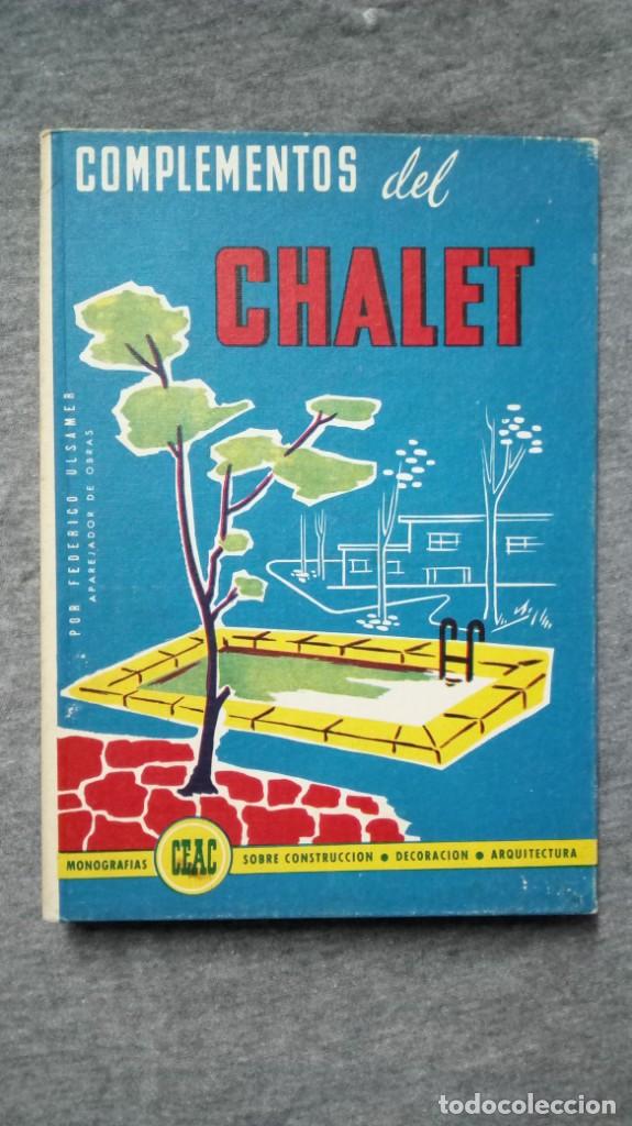 Libros de segunda mano: COMPLEMENTOS DEL CHALET. CEAC. - Foto 1