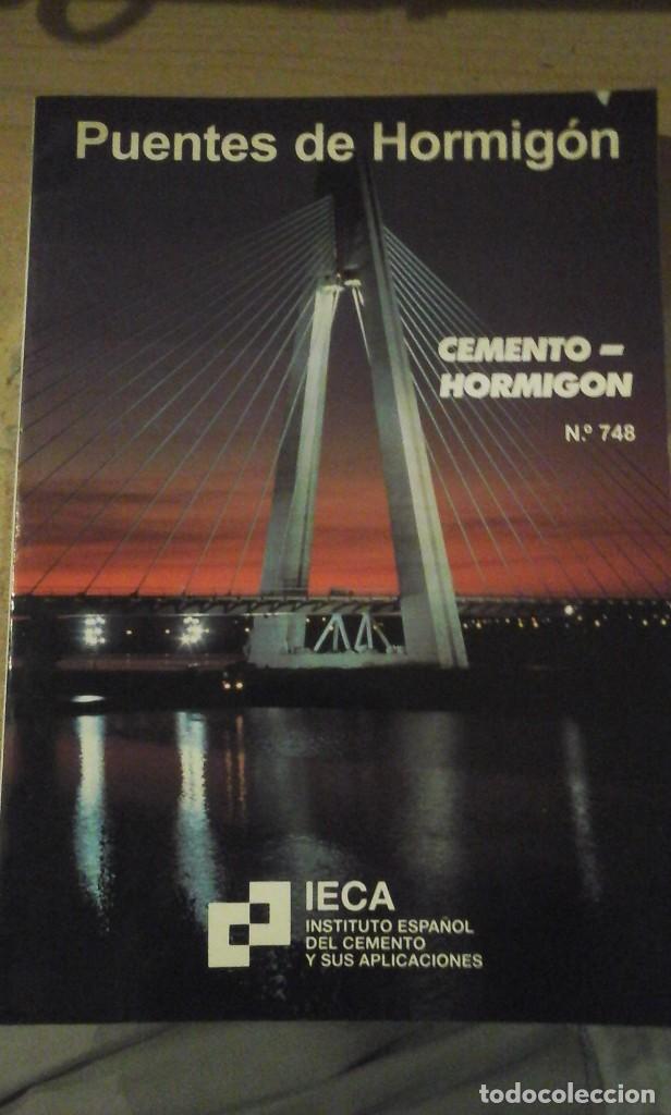 Second hand books: PUENTES DE HORMIG&Oacute;N. Monogr&aacute;fico de la revista Cemento Hormig&oacute;n n&ordm; 748 (Madrid, 1995)