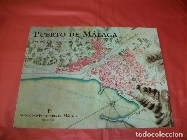 Gebrauchte B&uuml;cher: PUERTO DE M&Aacute;LAGA APUESTA DE FUTURO - AUTORIDAD PORTUARIA (1998)