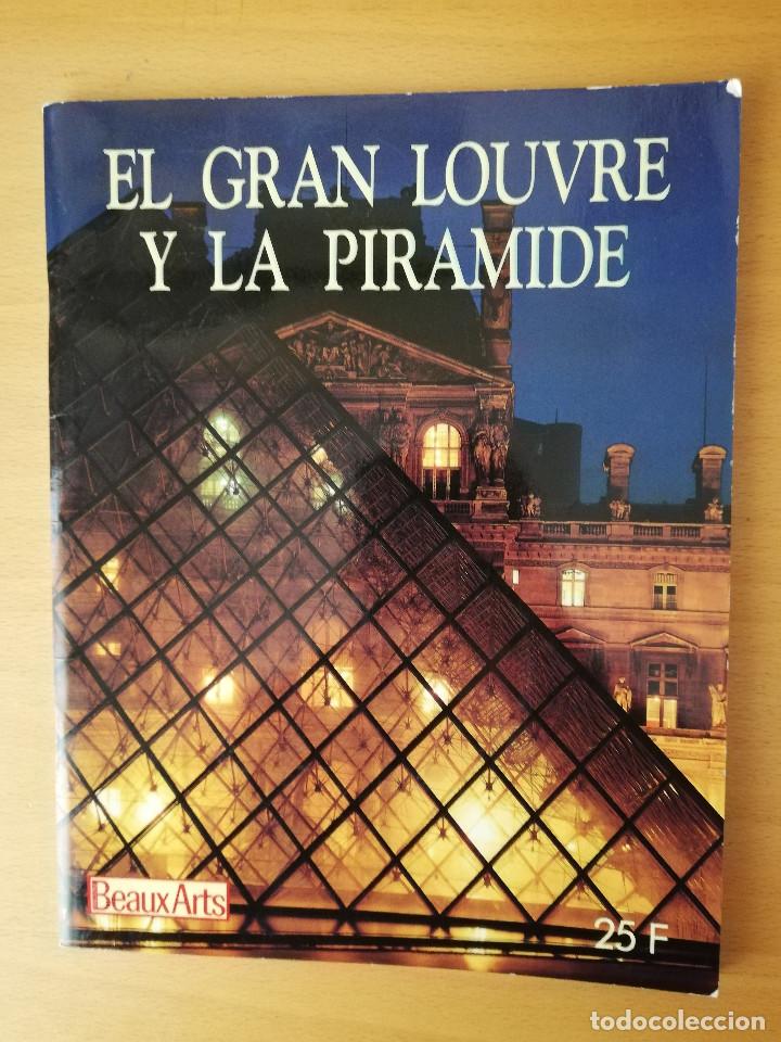 Libros de segunda mano: EL GRAN LOUVRE Y LA PIRAMIDE - Foto 1