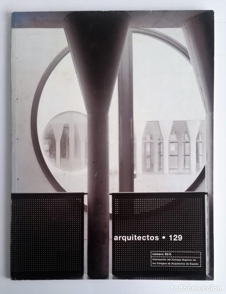 Livres d'occasion: REVISTA ARQUITECTOS 129 : JAVIER SAINZ DE OIZA PREMIO PRINCIPE DE ASTURIAS - AYUNTAMIENTO DE ALGETE