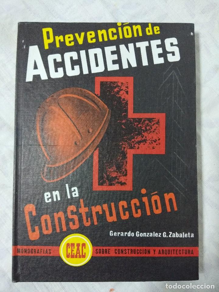 Libros de segunda mano: LIBRO CEAC/PREVENCION DE ACCIDENTES EN LA CONSTRUCCION/NUEVO&iexcl;&iexcl;&iexcl;&iexcl;&iexcl;&iexcl;&iexcl;&iexcl;&iexcl; - Foto 1