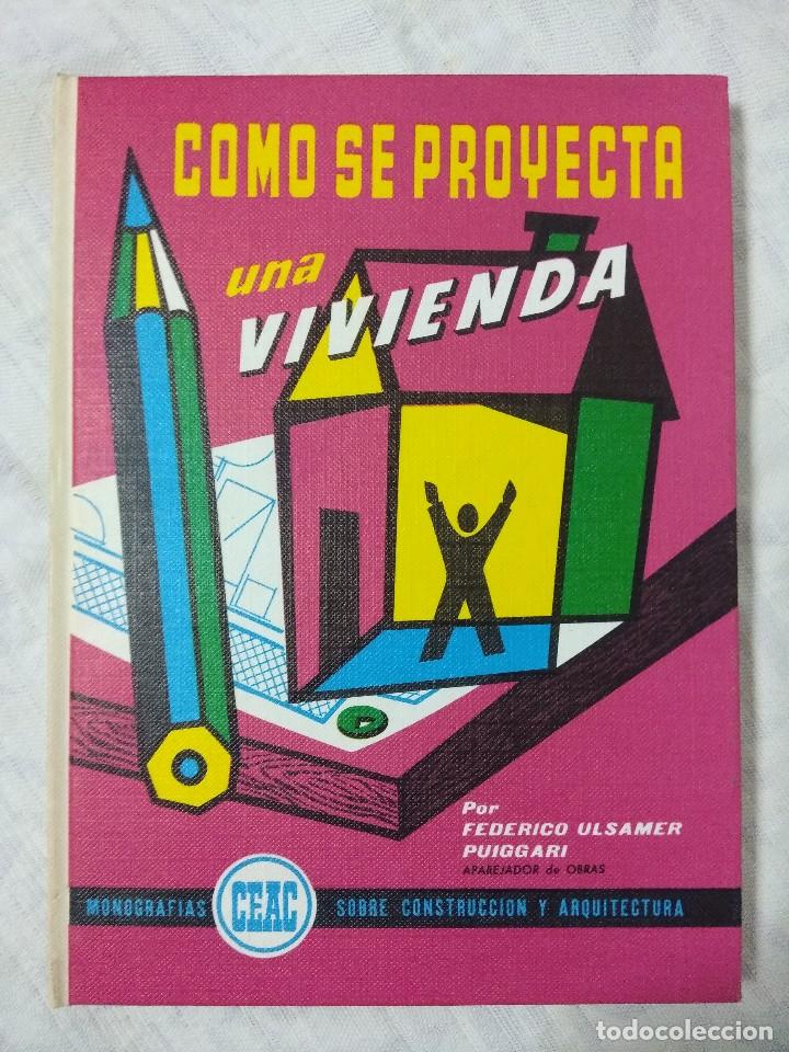 Libros de segunda mano: LIBRO CEAC/COMO SE PROYECTA UNA VIVIENDA/NUEVO&iexcl;&iexcl;&iexcl;&iexcl;&iexcl;&iexcl;&iexcl;&iexcl;&iexcl; - Foto 1