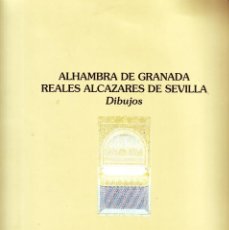Libros de segunda mano: ALHAMBRA DE GRANADA. REALES ALCAZARES DE SEVILLA. DIBUJOS. VV.AA. AQ-225