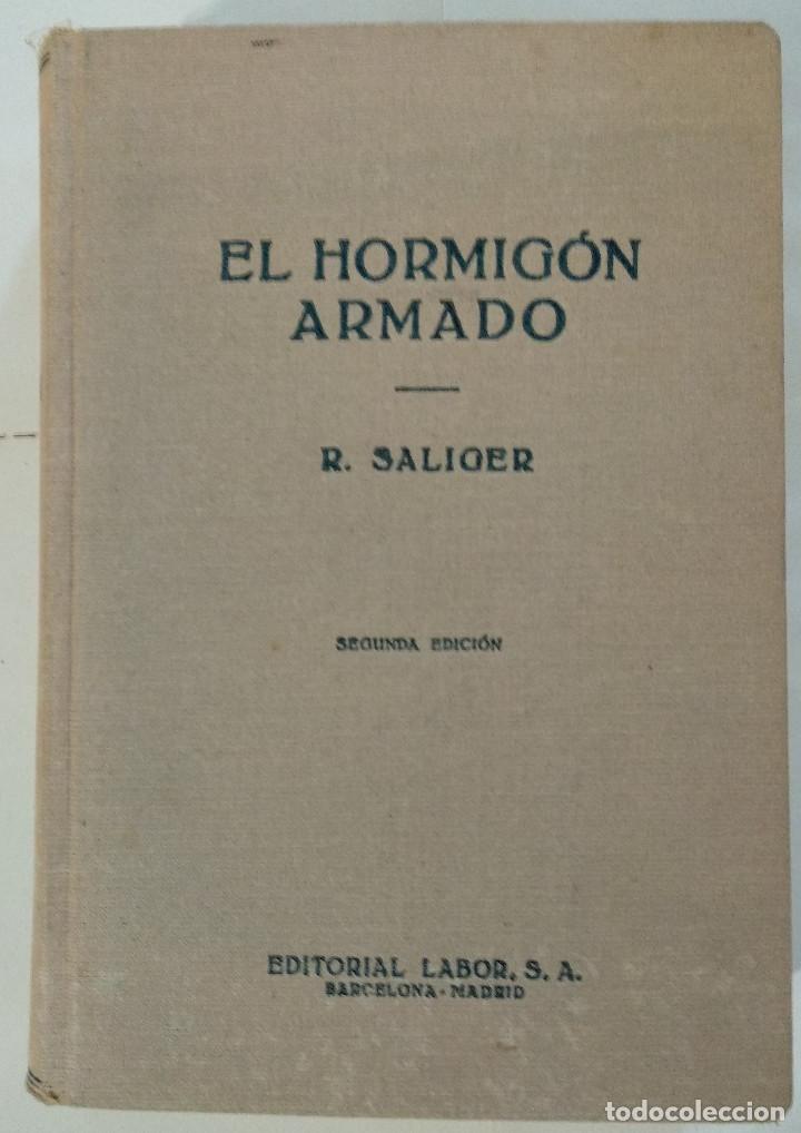 Libros de segunda mano: EL HORMIG&Oacute;N ARMADO  Saliger - Foto 1