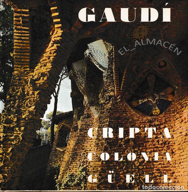 Libros de segunda mano: CRIPTA DE LA COLONIA G&Uuml;ELL DE A. GAUD&Iacute; (SERT / GOMIS / PRATS 1967) SIN USAR - Foto 1