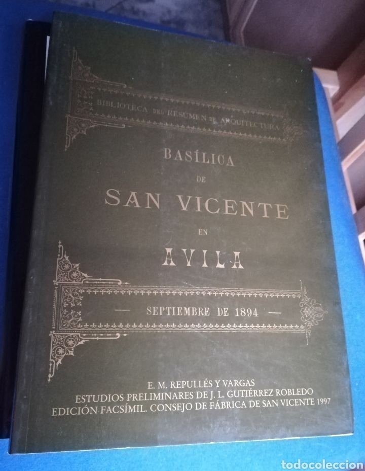 Gebrauchte B&uuml;cher: Basilica de San Vicente en &Aacute;vila por Enrique Mar&iacute;a Repulles Vargas.Edici&oacute;n Facsimilar de la de 1894