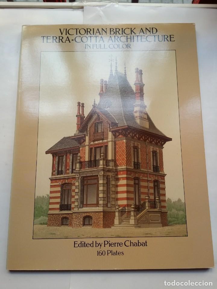 Livres d'occasion: VICTORIAN BRICK AND TERRA-COTTA ARQUITECTURE IN FULL COLOUR - PIERRE CHABAT - DOVER (1989)