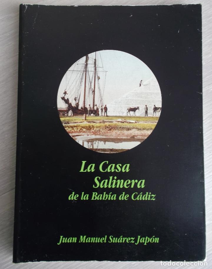 Gebrauchte B&uuml;cher: FIRMADO POR EL AUTOR. LA CASA SALINERA. J. M. SU&Aacute;REZ JAP&Oacute;N. 1989