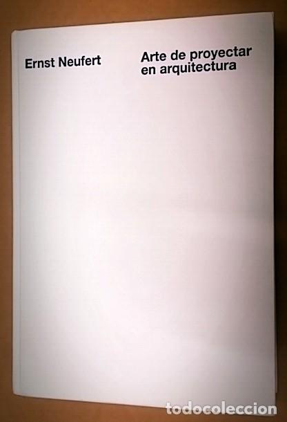 Libros de segunda mano: Arte de Proyectar en la arquitectura - ERNST NEUFERT