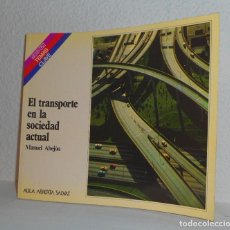 Libros de segunda mano: EL TRANSPORTE EN LA SOCIEDAD ACTUAL Nº 53 COLECCIÓN SALVAT TEMAS CLAVE 1981