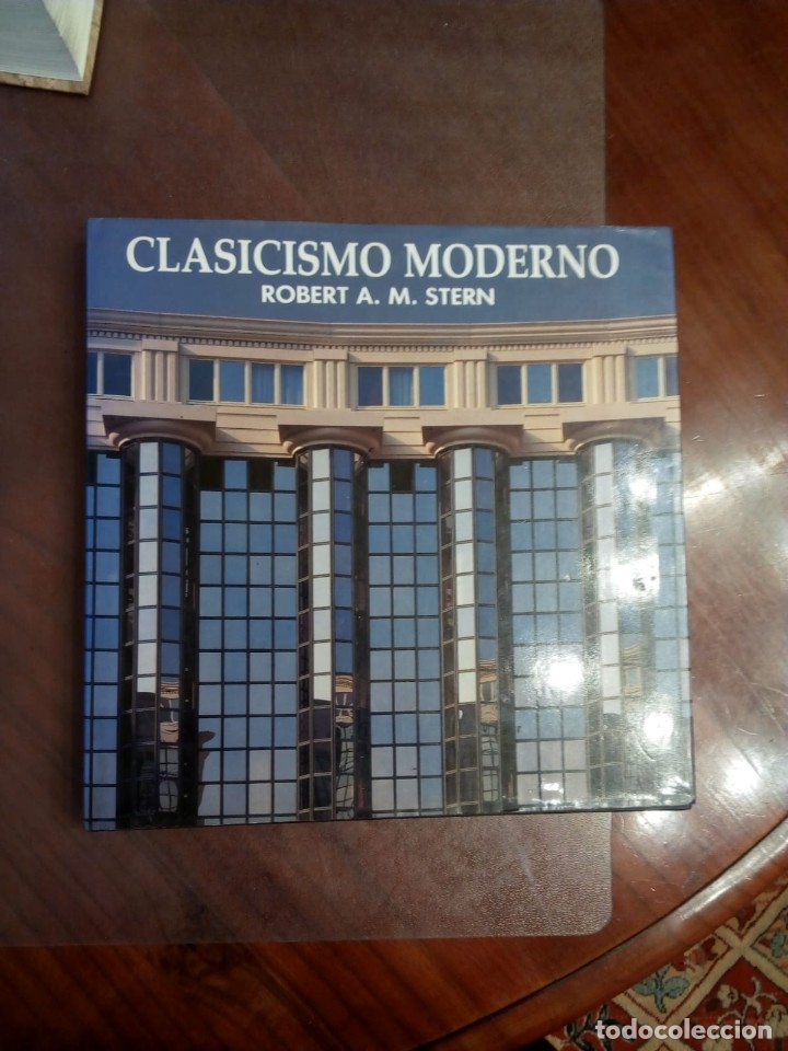 Libros de segunda mano: Robert A. M. Stern. CLASICISMO MODERNO - Foto 1