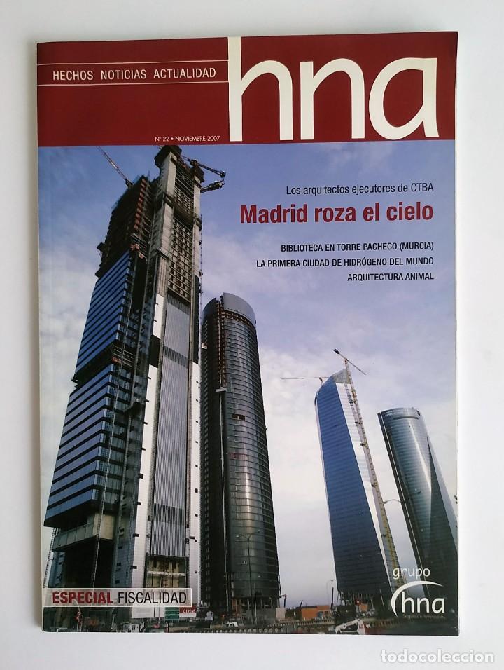 Second hand books: HNA N&ordm; 22, NOVIEMBRE 2007. ESPECIAL FISCALIDAD. MADRID ROZA EL CIELO - ARQUITECTURA ANIMAL.....