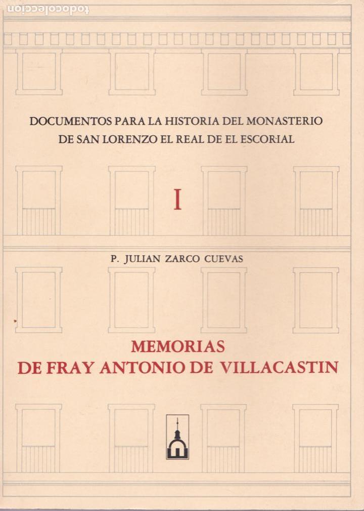 Libri di seconda mano: Documentos para la historia del Monasterio de San Lorenzo el Real de El Escorial : memorias de Fr.