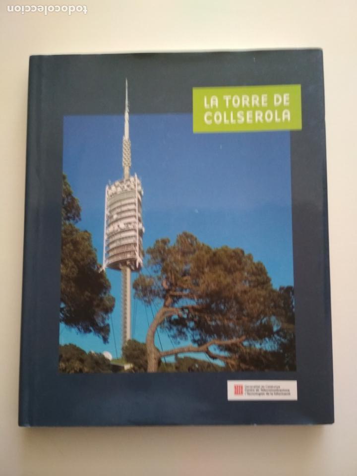 Libros de segunda mano: LA TORRE DE COLLSEROLA - LIBRO DE GRAN FORMATO CON TAPAS DURAS - Foto 1