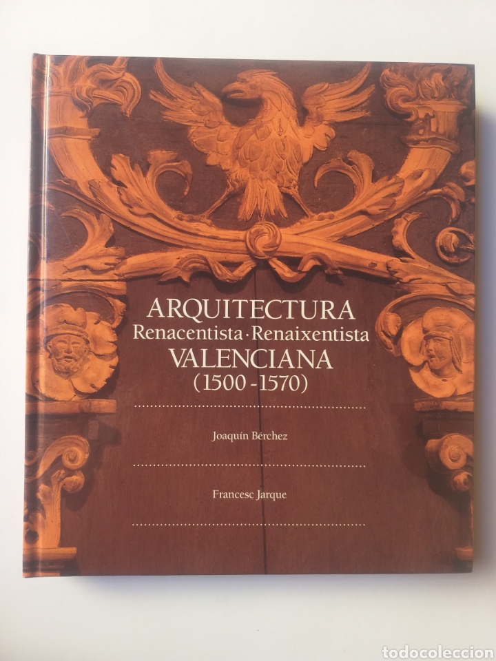 Second hand books: Arquitectura renacentista renaixentista Valenciana 1500 1570 Joaquin berch