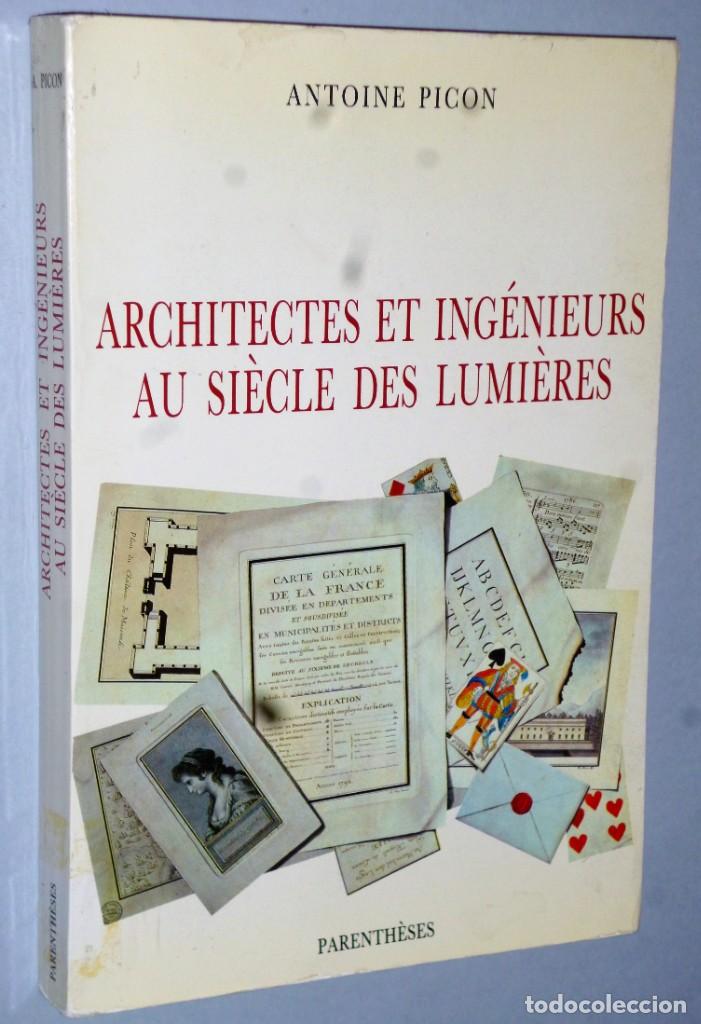 Libros de segunda mano: ARQUITECTOS E INGENIEROS EN EL SIGLO DE LAS LUCES. - Foto 1