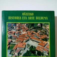 Libros de segunda mano: INVENTARIO HISTORICO ARTISTICO DEL VALLE DE OÑATI (1982)