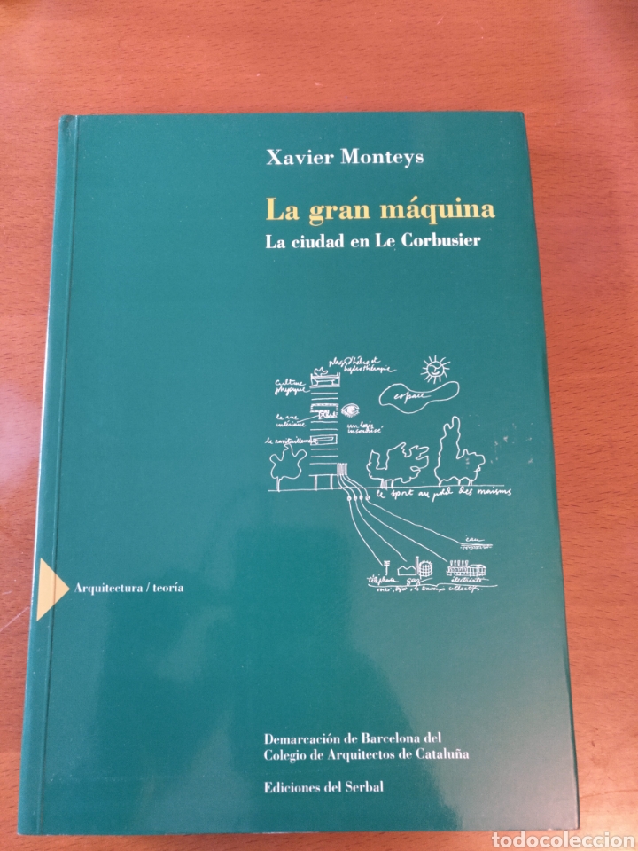 Libros de segunda mano: La gran m&aacute;quina - Xavier Monteys - Foto 1