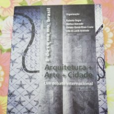 Libros de segunda mano: ARQUITETURA + ARTE + CIDADE. UM DEBATE INTERNACIONAL (R. SEGRE / M. AZEVEDO / RENATO GAMA-ROSA)