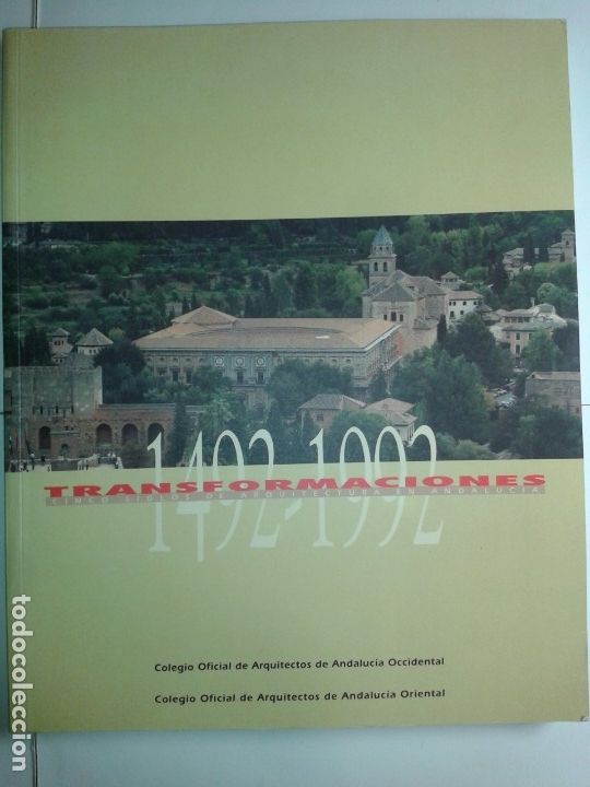 Livres d'occasion: TRANSFORMACIONES 1492 - 1992 CINCO SIGLOS DE ARQUITECTURA  COLEGIO OFICIAL DE ARQUITECTOS