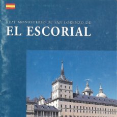 Libros de segunda mano: REAL MONASTERIO DE SAN LORENZO DEL ESCORIAL. MADRID. ESPAÑA.