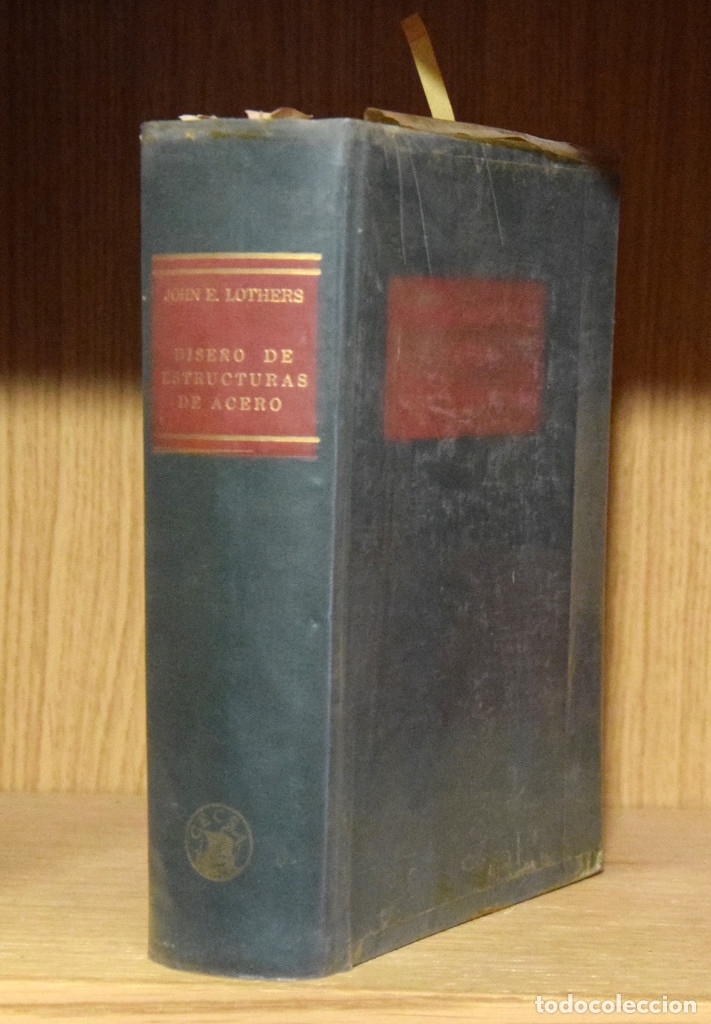 Second hand books: DISE&Ntilde;O DE ESTRUCTURA DE ACERO - John E. LOTHERS