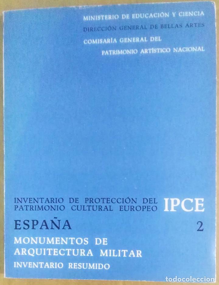 Libros de segunda mano: Monumentos de arquitectura militar. Inventario de Protecci&oacute;n del patrimonio Cultural Europeo. Espa&ntilde;a