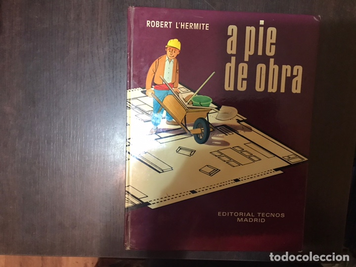 Libros de segunda mano: A pie de obra. Robert L&rsquo;Hermite. Editorial Tecnos - Foto 1