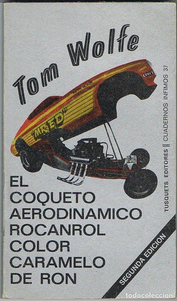 Gebrauchte B&uuml;cher: EL COQUETO AERODINAMICO ROCANROL COLOR CARAMELO DE RON POR TOM WOLFE