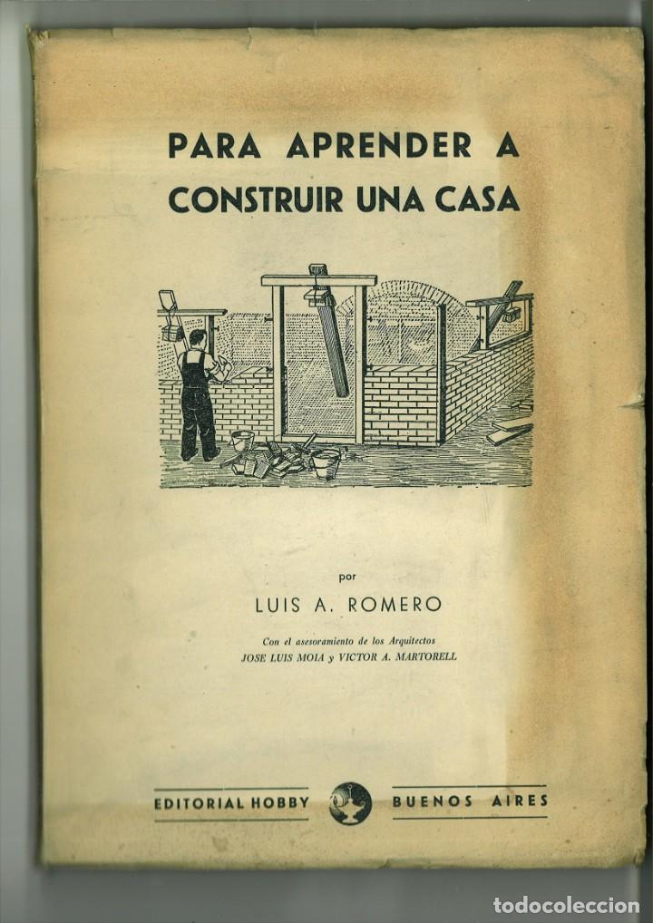 Libros de segunda mano: PARA APRENDER A CONSTRUIR UNA CASA. Luis A. Romero - Foto 1