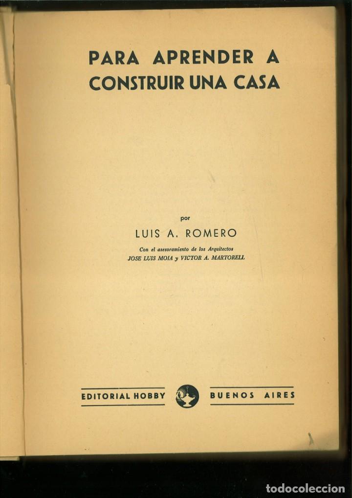 Libros de segunda mano: PARA APRENDER A CONSTRUIR UNA CASA. Luis A. Romero - Foto 2