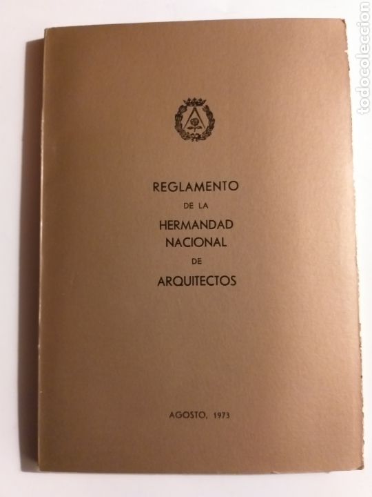 Livres d'occasion: Reglamento de la Hermandad Nacional de Arquitectos 1973 . .. arquitectura