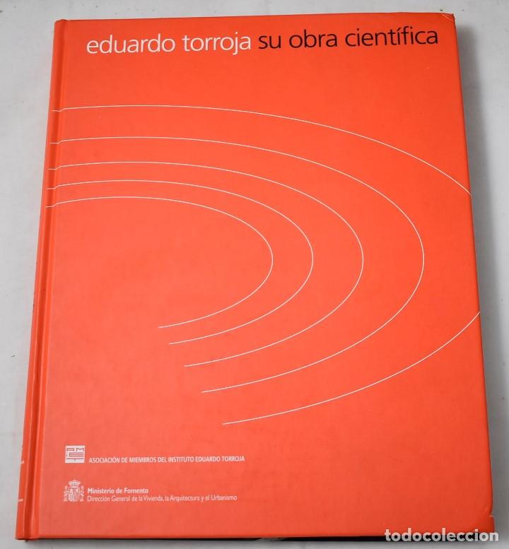 Libros de segunda mano: EDUARDO TORROJA, SU OBRA CIENT&Iacute;FICA. VV.AA - Foto 1